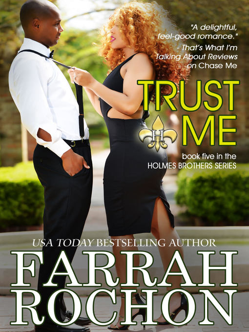 Title details for Trust Me by Farrah Rochon - Available